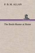 The Book-Hunter at Home