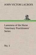 Lameness of the Horse Veterinary Practitioners Series, No. 1