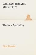 The New McGuffey First Reader