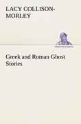 Greek and Roman Ghost Stories