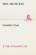 Geordies Tryst A Tale of Scottish Life