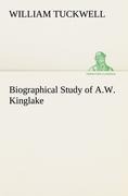 Biographical Study of A.W. Kinglake