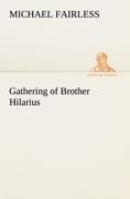 Gathering of Brother Hilarius