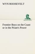 Frontier Boys on the Coast or in the Pirates Power