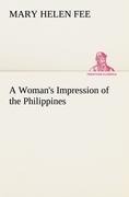 A Womans Impression of the Philippines