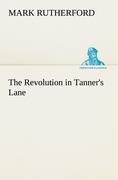 The Revolution in Tanners Lane