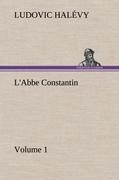 LAbbe Constantin - Volume 1