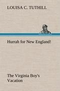 Hurrah for New England! The Virginia Boys Vacation