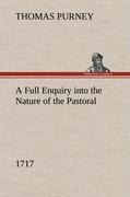 A Full Enquiry into the Nature of the Pastoral (1717)