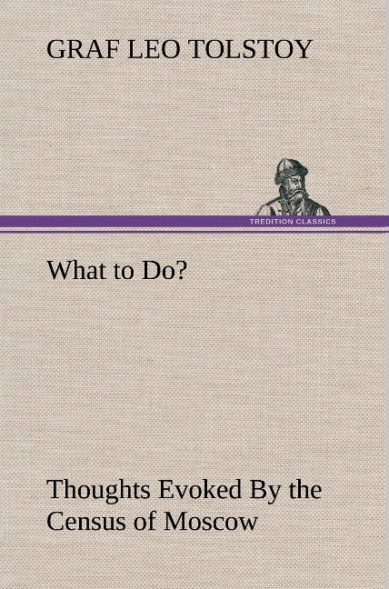 What to Do? Thoughts Evoked By the Census of Moscow