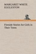 Fireside Stories for Girls in Their Teens