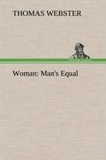 Woman: Mans Equal