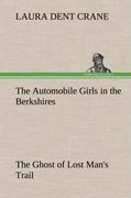 The Automobile Girls in the Berkshires The Ghost of Lost Mans Trail