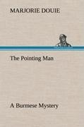 The Pointing Man A Burmese Mystery
