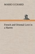 French and Oriental Love in a Harem