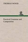 Practical Grammar and Composition