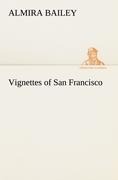 Vignettes of San Francisco