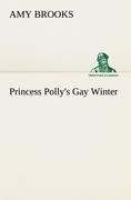 Princess Pollys Gay Winter