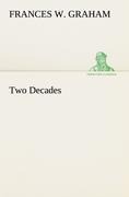 Two Decades A History of the First Twenty Years Work of the Womans Christian Temperance Union of the State of New York