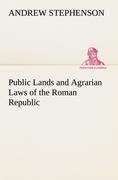 Public Lands and Agrarian Laws of the Roman Republic