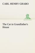 The Cat in Grandfathers House