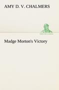 Madge Mortons Victory