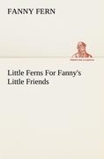 Little Ferns For Fannys Little Friends