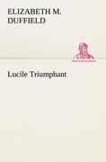 Lucile Triumphant