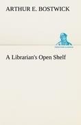 A Librarians Open Shelf