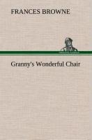 Grannys Wonderful Chair