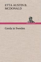 Gerda in Sweden
