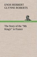 The Story of the 9th Kings in France