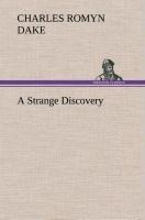 A Strange Discovery
