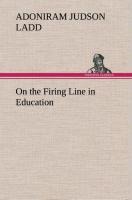 On the Firing Line in Education
