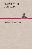 Lucile Triumphant