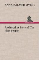 Patchwork A Story of The Plain People