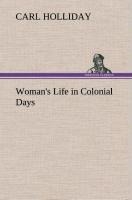 Womans Life in Colonial Days
