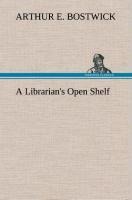A Librarians Open Shelf