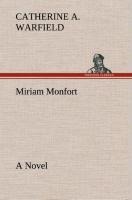 Miriam Monfort A Novel