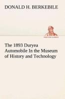 The 1893 Duryea Automobile In the Museum of History and Technology