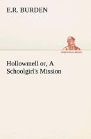 Hollowmell or, A Schoolgirls Mission
