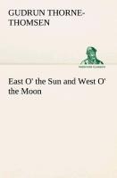 East O the Sun and West O the Moon