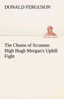 The Chums of Scranton High Hugh Morgans Uphill Fight