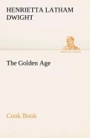 The Golden Age Cook Book