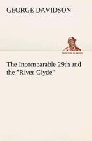 The Incomparable 29th and the River Clyde
