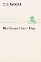 Blue Bonnets Ranch Party
