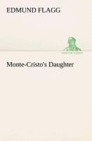 Monte-Cristos Daughter