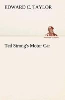 Ted Strongs Motor Car