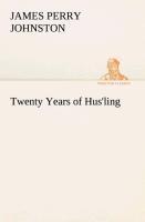 Twenty Years of Husling