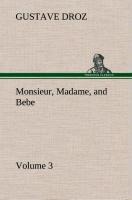 Monsieur, Madame, and Bebe - Volume 03